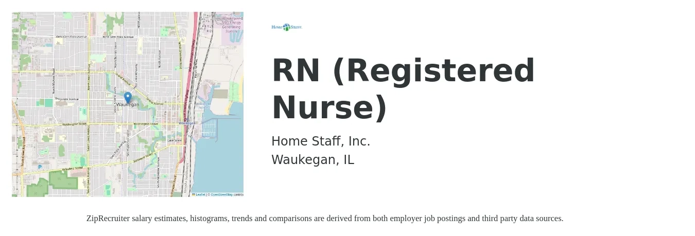 Home Staff, Inc. job posting for a RN (Registered Nurse) in Waukegan, IL with a salary of $33 to $51 Hourly with a map of Waukegan location.