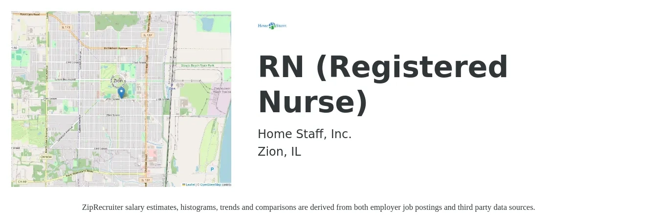 Home Staff, Inc. job posting for a RN (Registered Nurse) in Zion, IL with a salary of $34 to $52 Hourly with a map of Zion location.