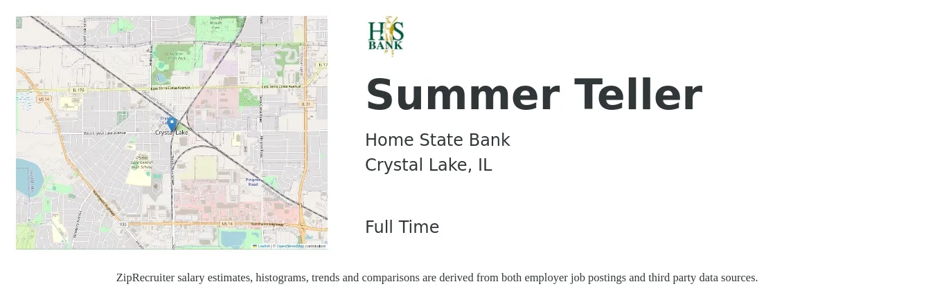 Home State Bank job posting for a Summer Teller in Crystal Lake, IL with a salary of $16 to $20 Hourly with a map of Crystal Lake location.