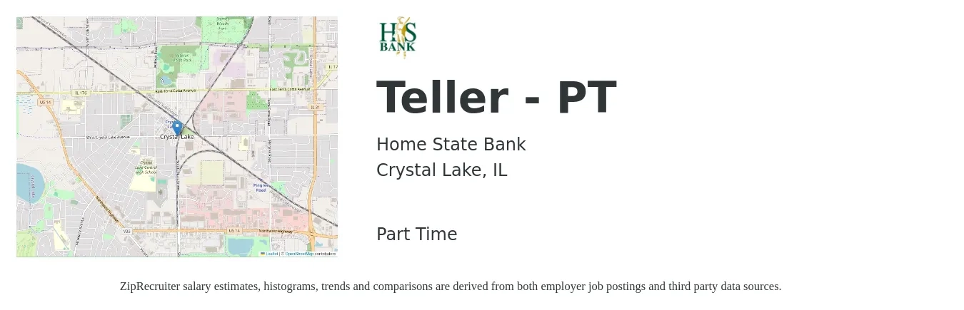 Home State Bank job posting for a Teller - PT in Crystal Lake, IL with a salary of $16 to $20 Hourly with a map of Crystal Lake location.