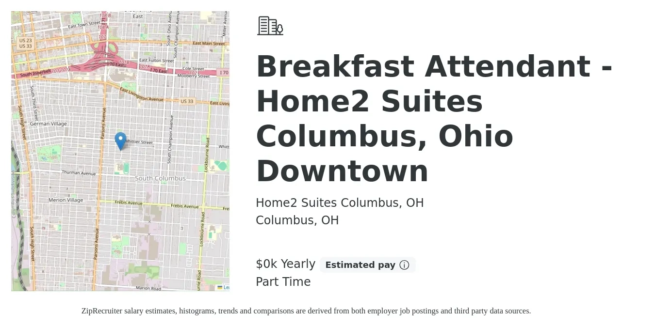 Home2 Suites Columbus, OH job posting for a Breakfast Attendant - Home2 Suites Columbus, Ohio Downtown in Columbus, OH with a salary of $15 to $16 Yearly with a map of Columbus location.