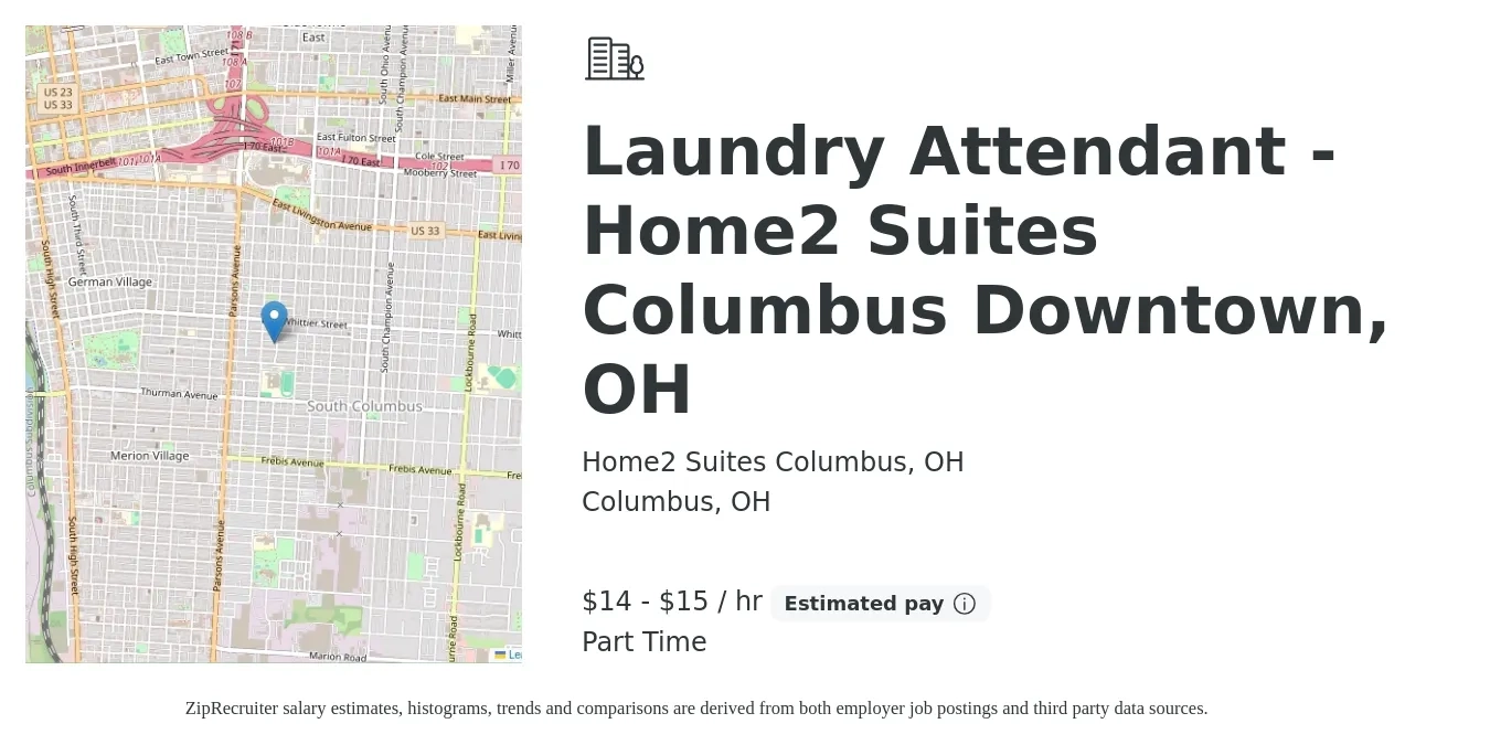 Home2 Suites Columbus, OH job posting for a Laundry Attendant - Home2 Suites Columbus Downtown, OH in Columbus, OH with a salary of $15 to $16 Hourly with a map of Columbus location.