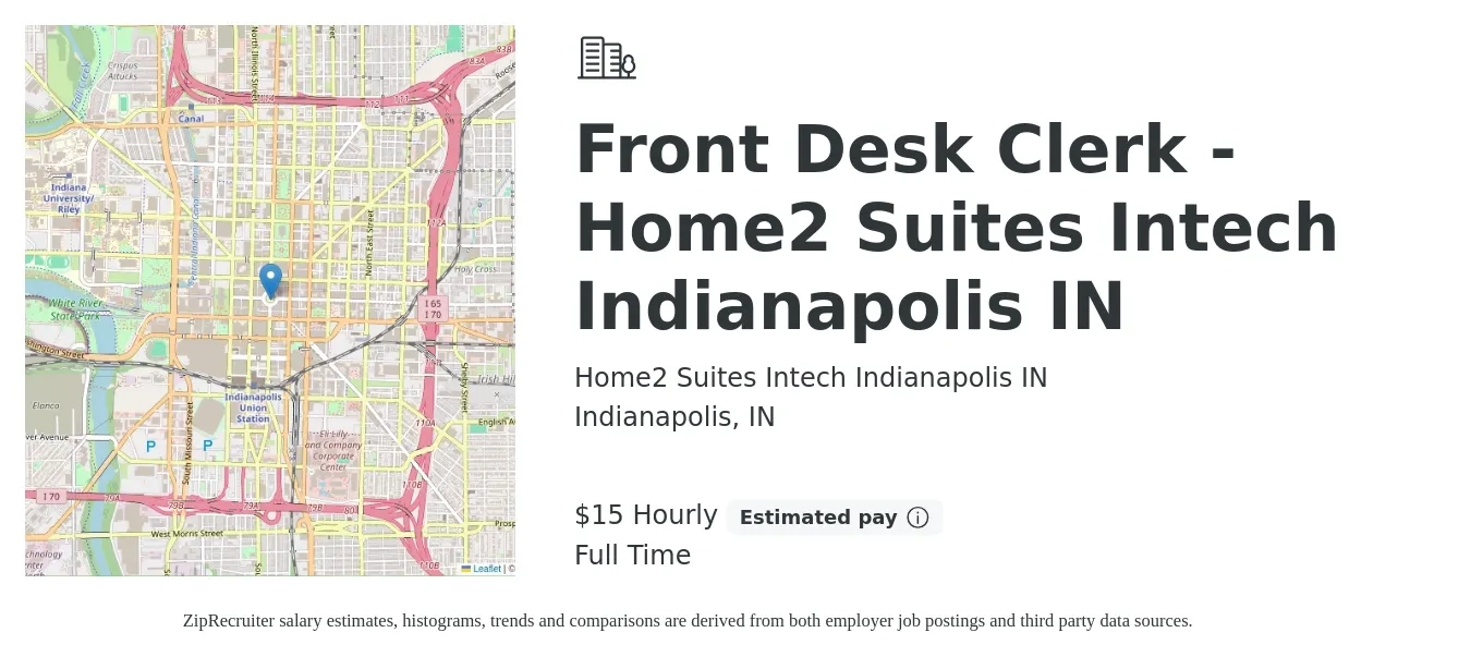 Home2 Suites Intech Indianapolis IN job posting for a Front Desk Clerk - Home2 Suites Intech Indianapolis IN in Indianapolis, IN with a salary of $16 Hourly with a map of Indianapolis location.