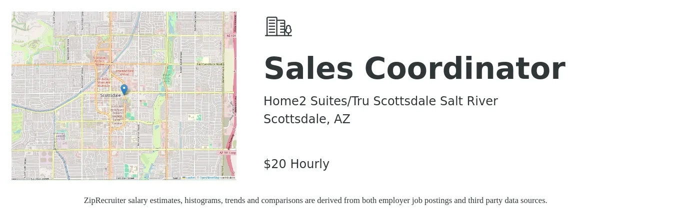 Home2 Suites/Tru Scottsdale Salt River job posting for a Sales Coordinator in Scottsdale, AZ with a salary of $19 to $21 Hourly with a map of Scottsdale location.