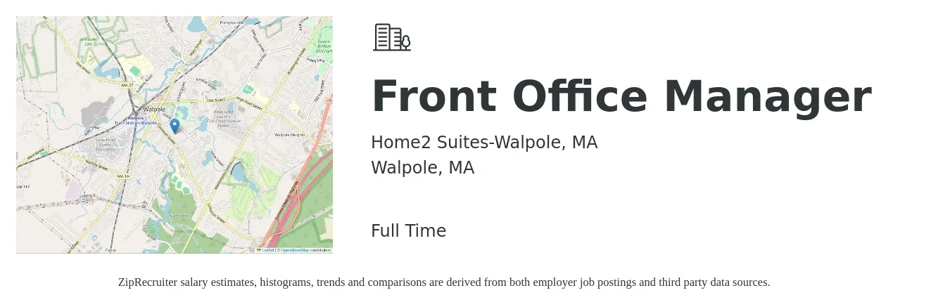 Home2 Suites-Walpole, MA job posting for a Front Office Manager in Walpole, MA with a salary of $21 to $31 Hourly with a map of Walpole location.