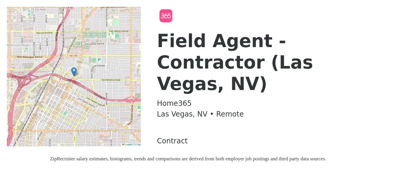 Home365 job posting for a Field Agent - Contractor (Las Vegas, NV) in Las Vegas, NV with a salary of $35 to $60 Hourly with a map of Las Vegas location.