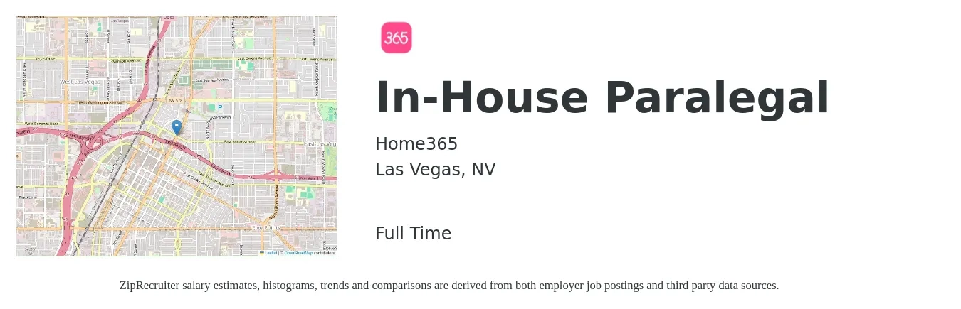 Home365 job posting for a In-House Paralegal in Las Vegas, NV with a salary of $45,600 to $65,100 Yearly with a map of Las Vegas location.