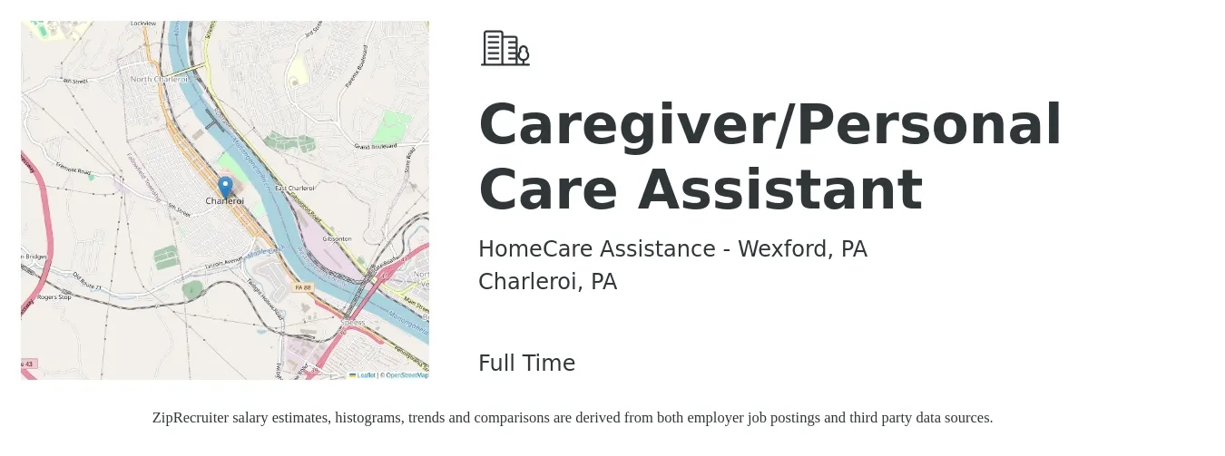HomeCare Assistance - Wexford, PA job posting for a Caregiver/Personal Care Assistant in Charleroi, PA with a salary of $13 to $17 Hourly with a map of Charleroi location.