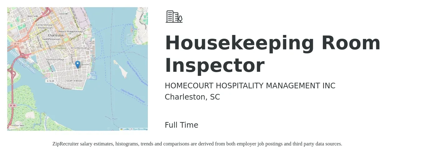 HOMECOURT HOSPITALITY MANAGEMENT INC job posting for a Housekeeping Room Inspector in Charleston, SC with a salary of $14 to $18 Hourly with a map of Charleston location.
