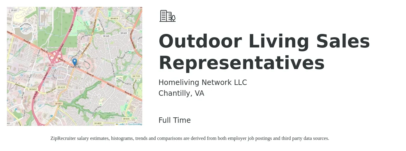 Homeliving Network LLC job posting for a Outdoor Living Sales Representatives in Chantilly, VA with a salary of $55,300 to $96,100 Yearly with a map of Chantilly location.