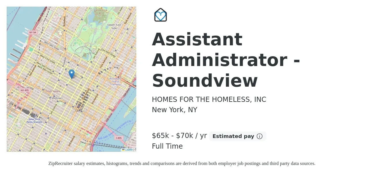 HOMES FOR THE HOMELESS, INC job posting for a Assistant Administrator - Soundview in New York, NY with a salary of $65,000 to $70,000 Yearly with a map of New York location.