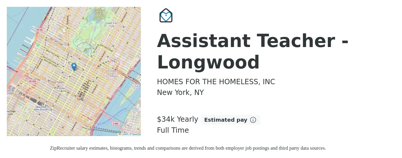 HOMES FOR THE HOMELESS, INC job posting for a Assistant Teacher - Longwood in New York, NY with a salary of $34,000 Yearly with a map of New York location.