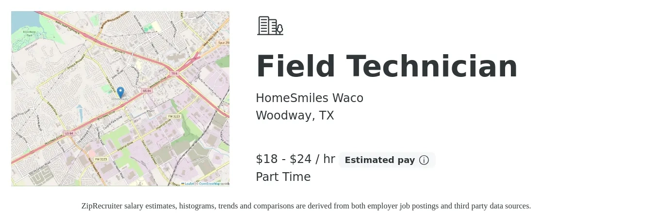 HomeSmiles Waco job posting for a Field Technician in Woodway, TX with a salary of $19 to $25 Hourly with a map of Woodway location.