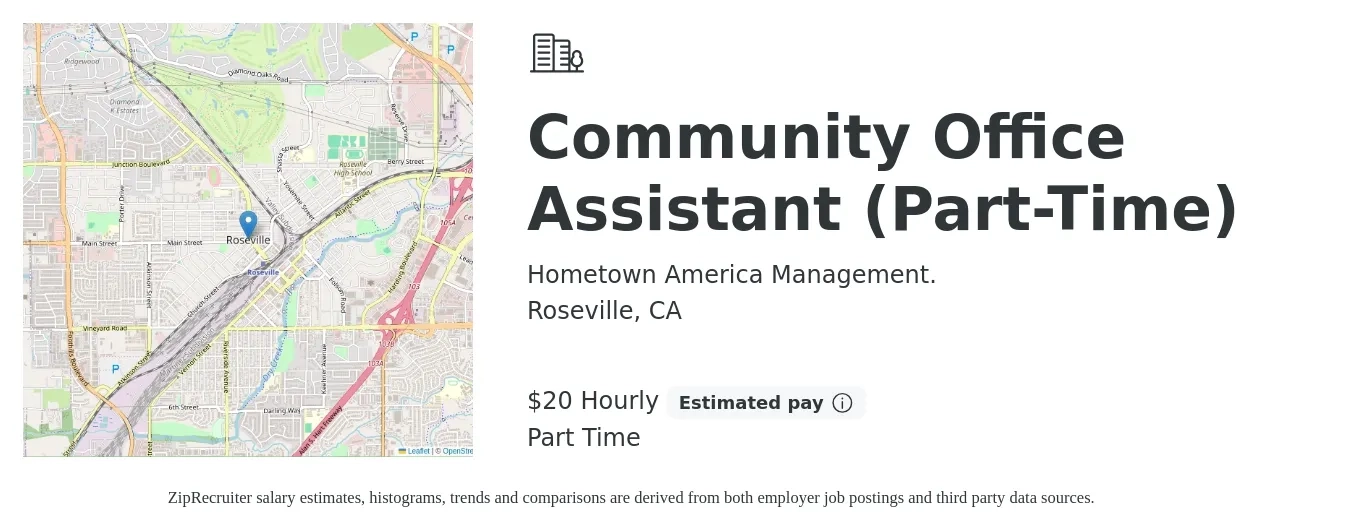Hometown America Management. job posting for a Community Office Assistant (Part-Time) in Roseville, CA with a salary of $21 Hourly with a map of Roseville location.