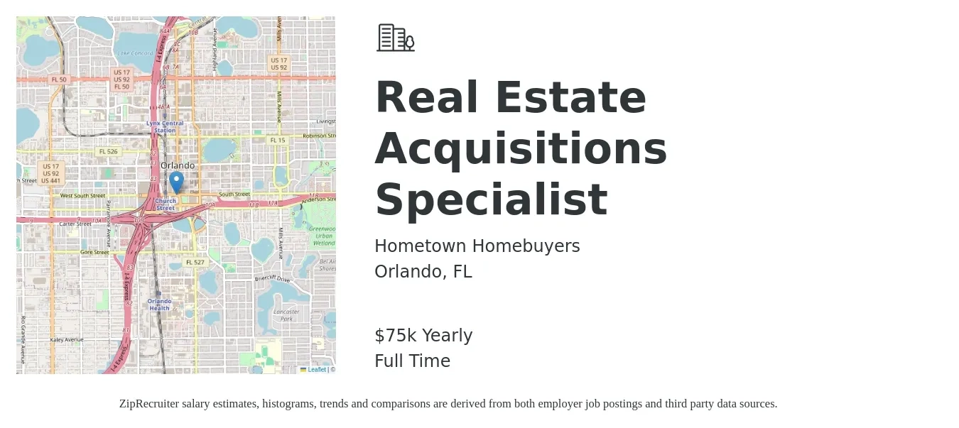 Hometown Homebuyers job posting for a Real Estate Acquisitions Specialist in Orlando, FL with a salary of $75,000 Yearly with a map of Orlando location.