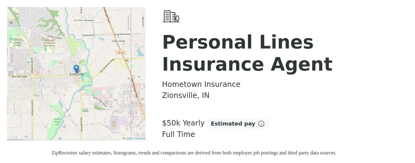 Hometown Insurance job posting for a Personal Lines Insurance Agent in Zionsville, IN with a salary of $50,000 Yearly with a map of Zionsville location.
