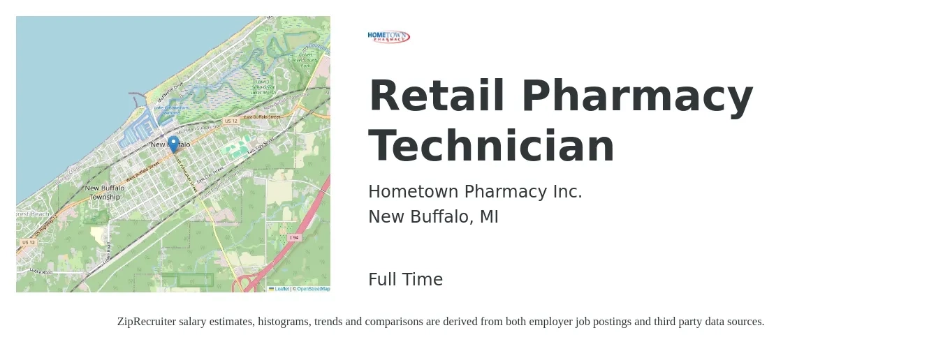Hometown Pharmacy Inc. job posting for a Retail Pharmacy Technician in New Buffalo, MI with a salary of $17 to $20 Hourly with a map of New Buffalo location.