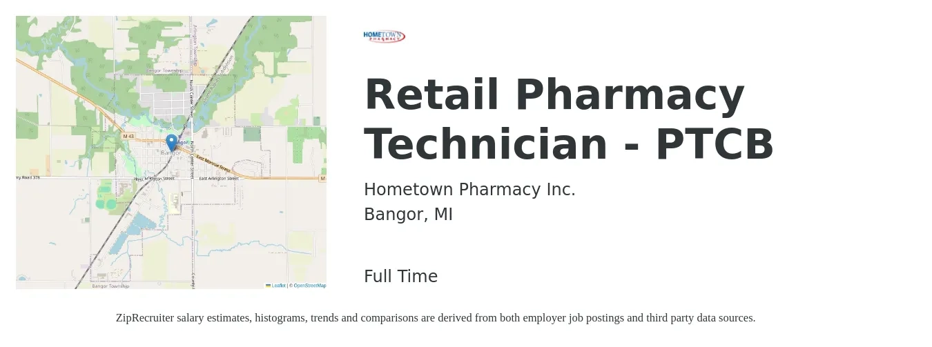Hometown Pharmacy Inc. job posting for a Retail Pharmacy Technician - PTCB in Bangor, MI with a salary of $17 to $20 Hourly with a map of Bangor location.