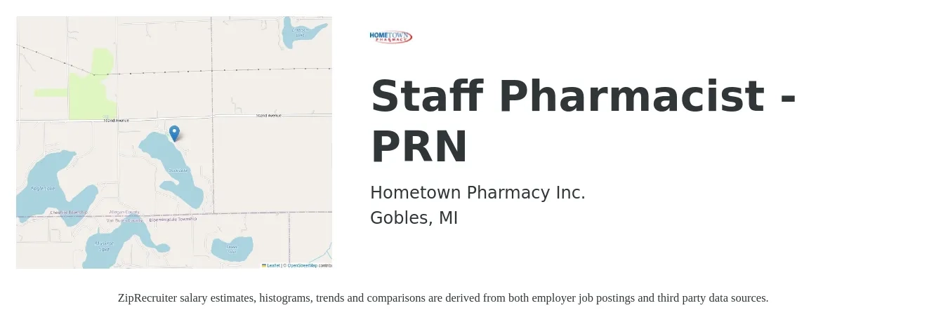 Hometown Pharmacy Inc. job posting for a Staff Pharmacist - PRN in Gobles, MI with a salary of $53 to $62 Hourly with a map of Gobles location.