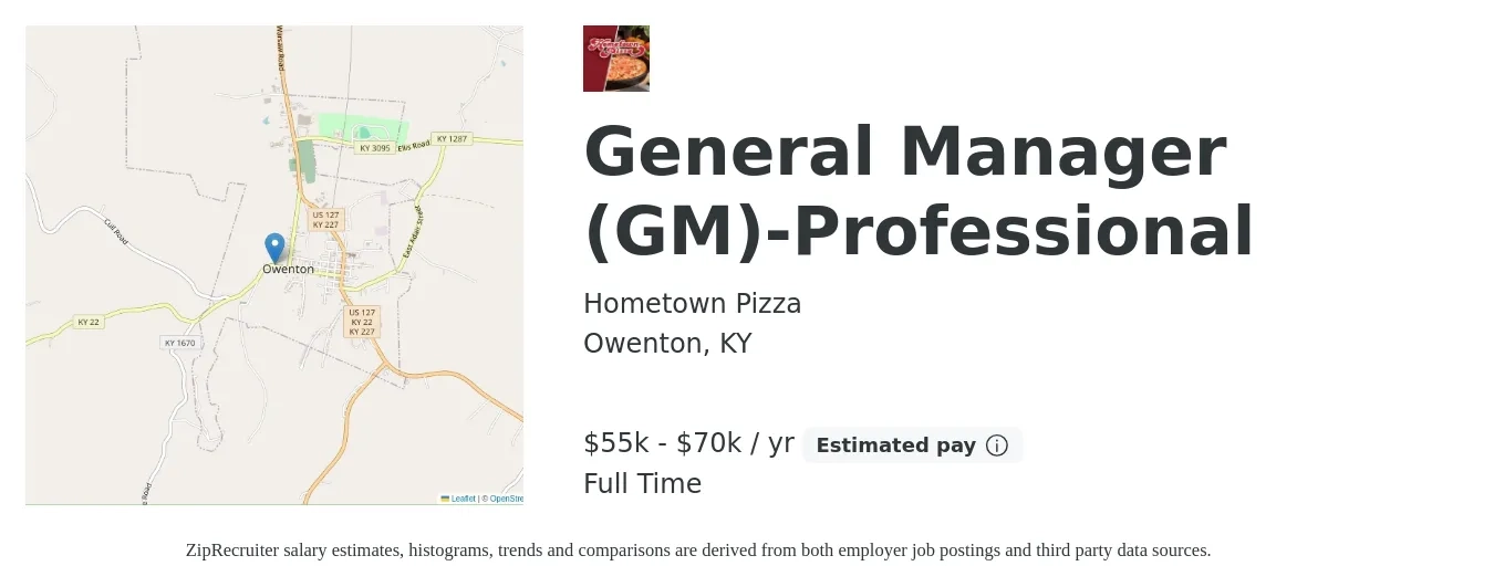 Hometown Pizza job posting for a General Manager (GM)-Professional in Owenton, KY with a salary of $55,000 to $70,000 Yearly with a map of Owenton location.