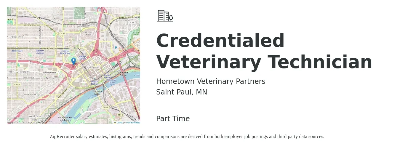 Hometown Veterinary Partners job posting for a Credentialed Veterinary Technician in Saint Paul, MN with a salary of $19 to $26 Hourly with a map of Saint Paul location.