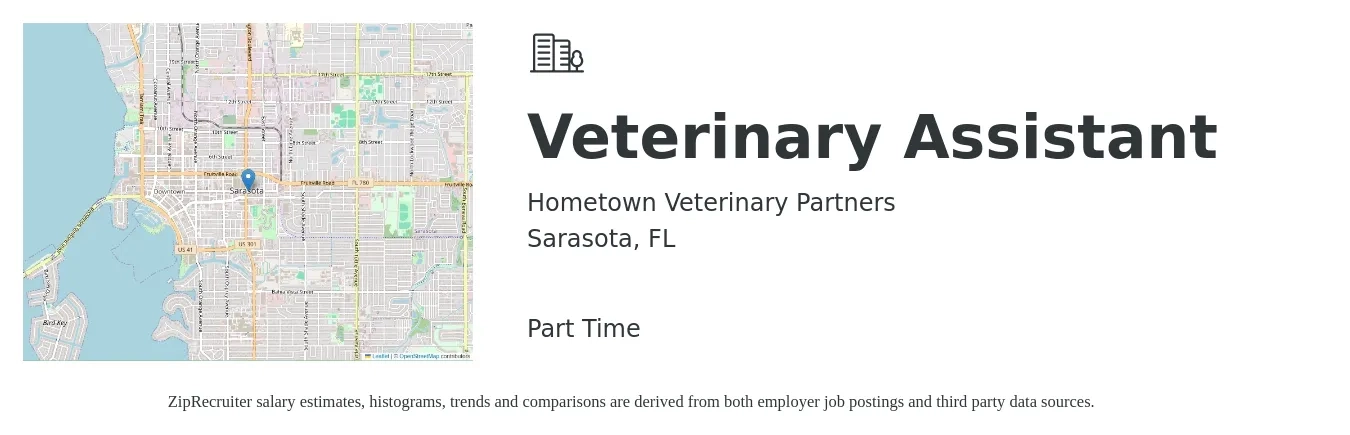 Hometown Veterinary Partners job posting for a Veterinary Assistant in Sarasota, FL with a salary of $15 to $19 Hourly with a map of Sarasota location.
