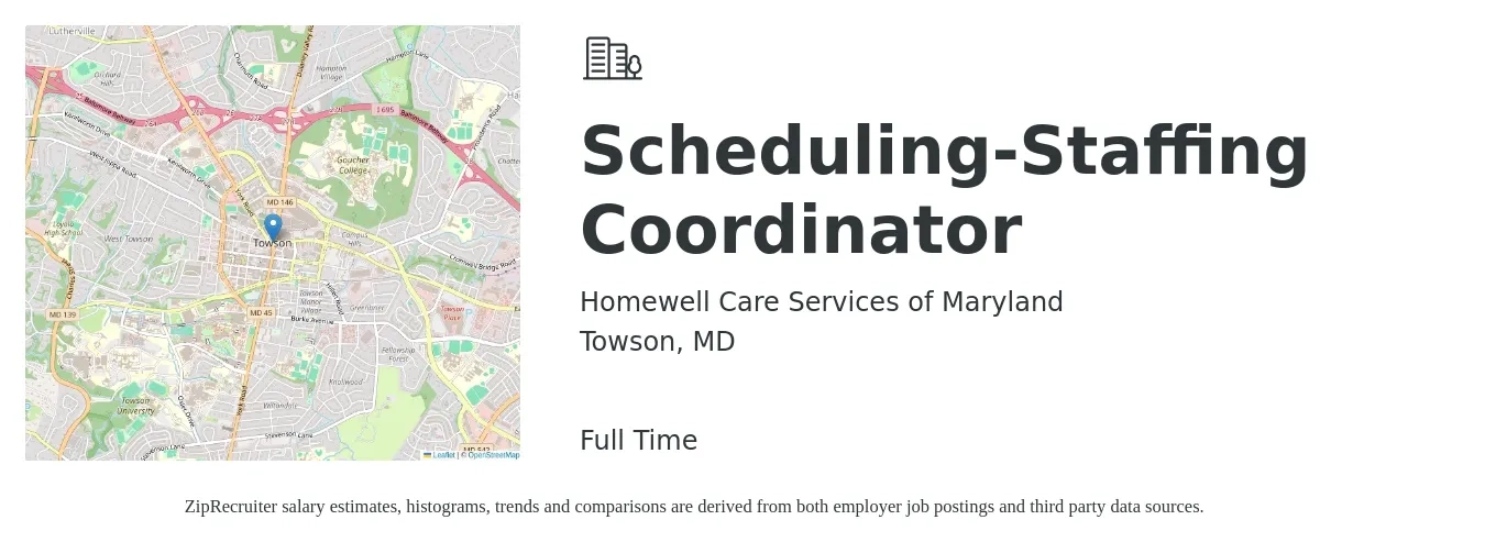 Homewell Care Services of Maryland job posting for a Scheduling-Staffing Coordinator in Towson, MD with a salary of $18 to $23 Hourly with a map of Towson location.