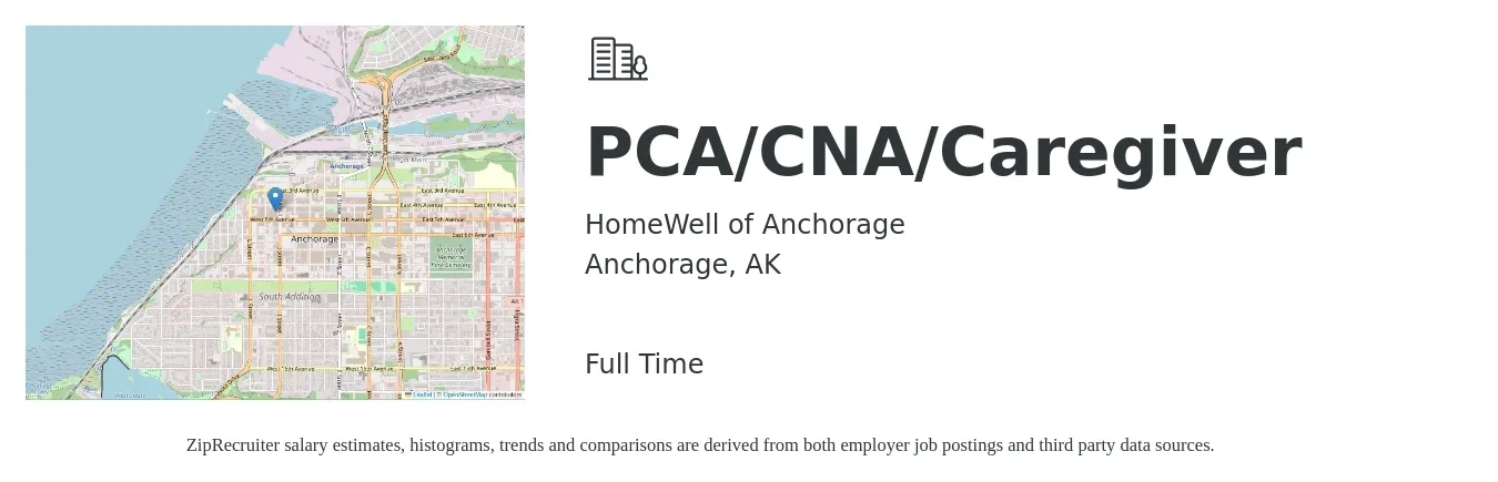 HomeWell of Anchorage job posting for a PCA/CNA/Caregiver in Anchorage, AK with a salary of $15 to $18 Hourly with a map of Anchorage location.