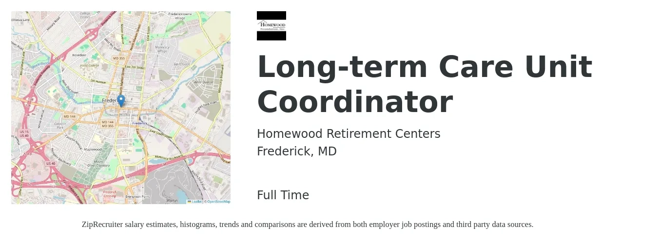 Homewood Retirement Centers job posting for a Long-term Care Unit Coordinator in Frederick, MD with a salary of $20 to $29 Hourly with a map of Frederick location.