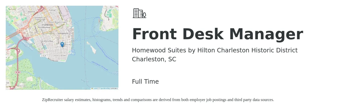 Homewood Suites by Hilton Charleston Historic District job posting for a Front Desk Manager in Charleston, SC with a salary of $55,000 to $57,000 Yearly with a map of Charleston location.