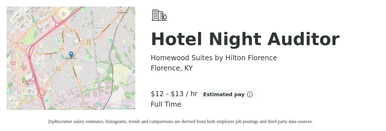 Homewood Suites by Hilton Florence job posting for a Hotel Night Auditor in Florence, KY with a salary of $13 to $14 Hourly with a map of Florence location.