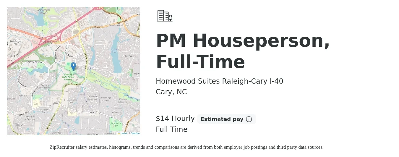 Homewood Suites Raleigh-Cary I-40 job posting for a PM Houseperson, Full-Time in Cary, NC with a salary of $15 Hourly with a map of Cary location.