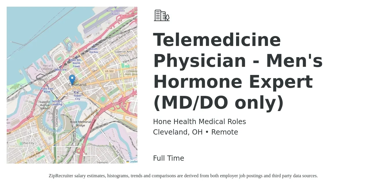 Hone Health Medical Roles job posting for a Telemedicine Physician - Men's Hormone Expert (MD/DO only) in Cleveland, OH with a salary of $103 to $154 Hourly with a map of Cleveland location.