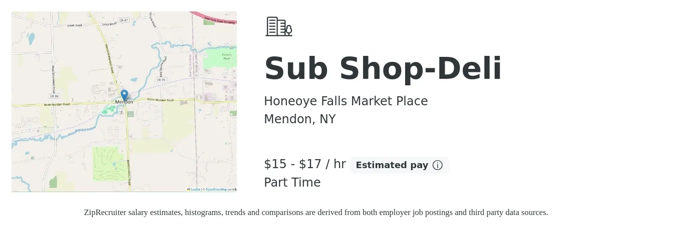 Honeoye Falls Market Place job posting for a Sub Shop- Deli in Mendon, NY with a salary of $16 to $18 Hourly with a map of Mendon location.