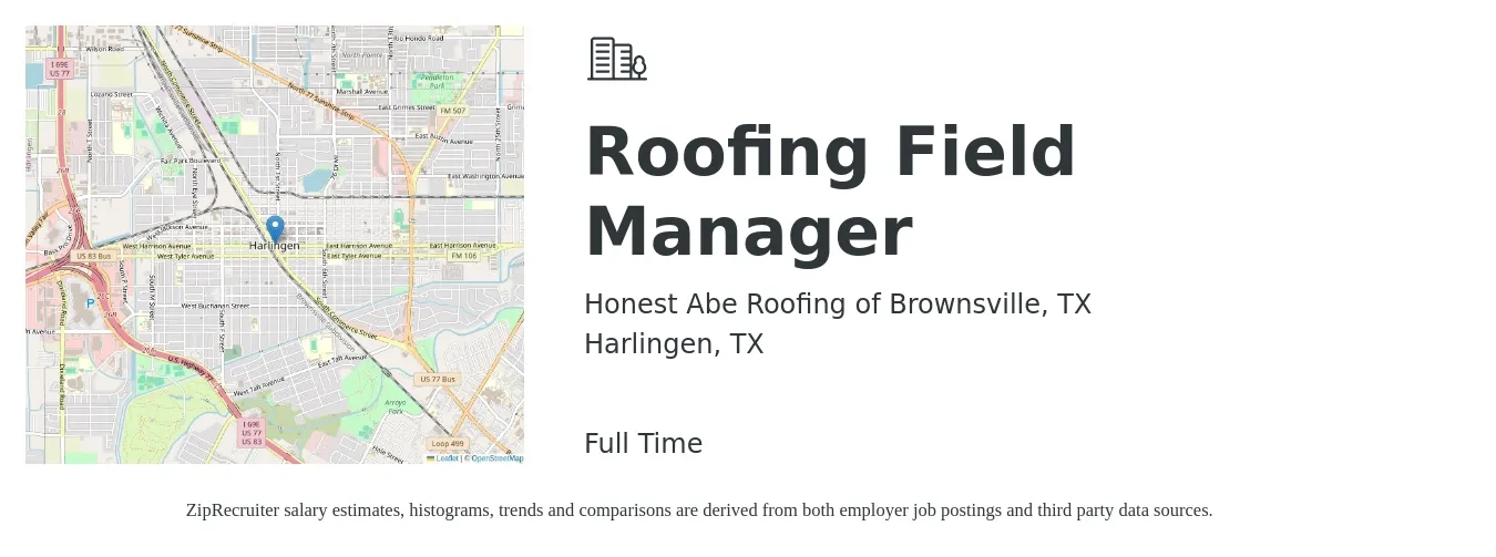 Honest Abe Roofing of Brownsville, TX job posting for a Roofing Field Manager in Harlingen, TX with a salary of $20 to $30 Hourly with a map of Harlingen location.
