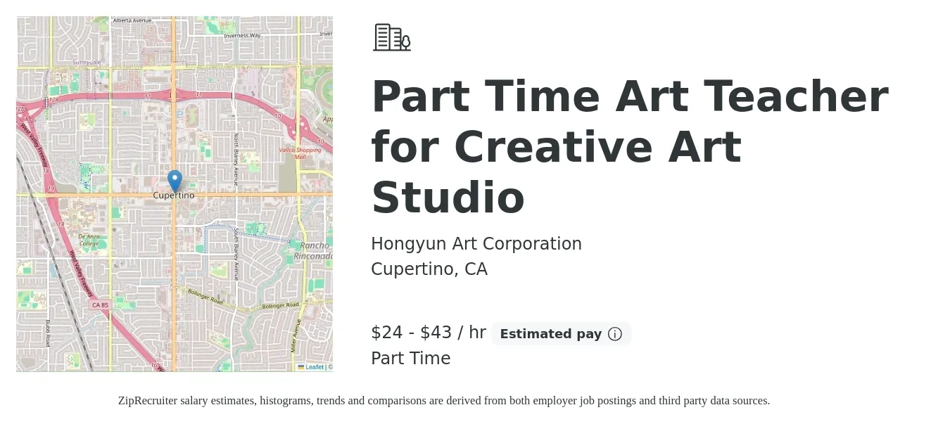 Hongyun Art Corporation job posting for a Part Time Art Teacher for Creative Art Studio in Cupertino, CA with a salary of $25 to $45 Hourly with a map of Cupertino location.