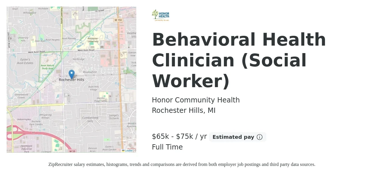 Honor Community Health job posting for a Behavioral Health Clinician (Social Worker) in Rochester Hills, MI with a salary of $65,000 to $75,000 Yearly with a map of Rochester Hills location.