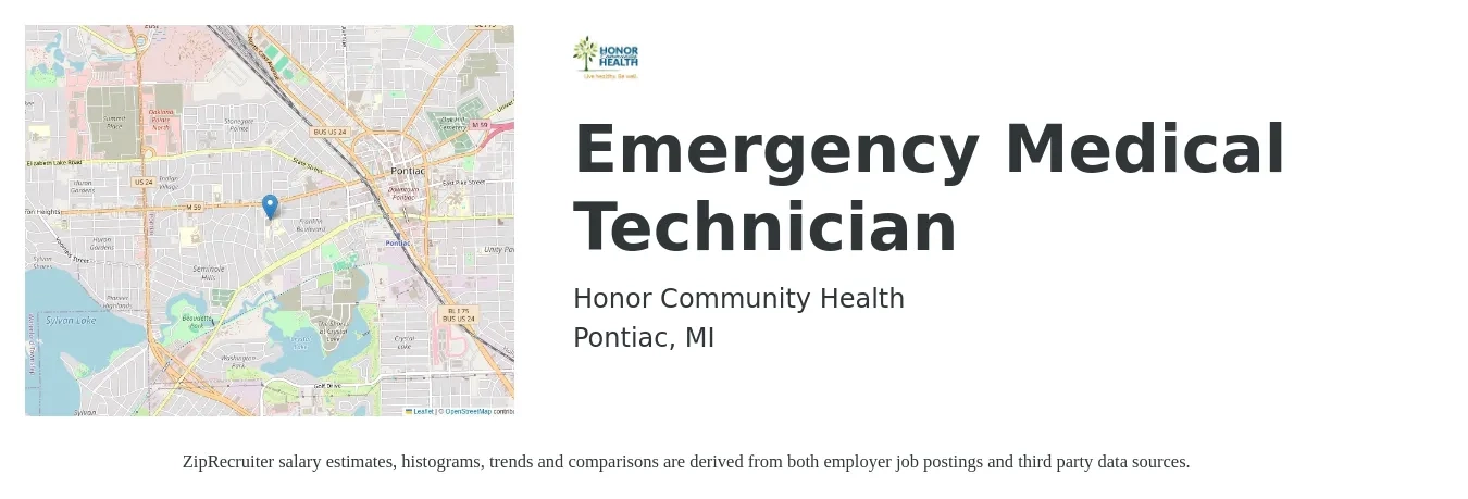Honor Community Health job posting for a Emergency Medical Technician in Pontiac, MI with a salary of $19 to $24 Hourly with a map of Pontiac location.