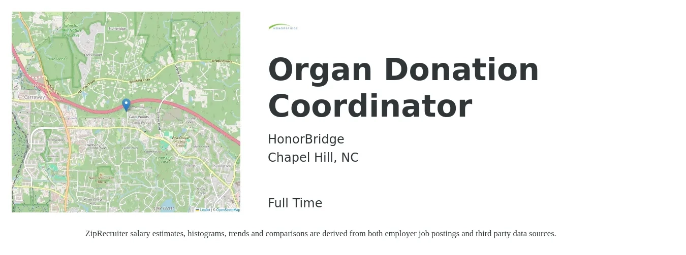 HonorBridge job posting for a Organ Donation Coordinator in Chapel Hill, NC with a salary of $17 to $21 Hourly with a map of Chapel Hill location.