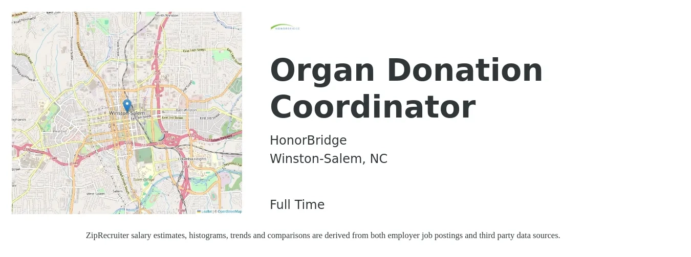 HonorBridge job posting for a Organ Donation Coordinator in Winston-Salem, NC with a salary of $18 to $24 Hourly with a map of Winston-Salem location.