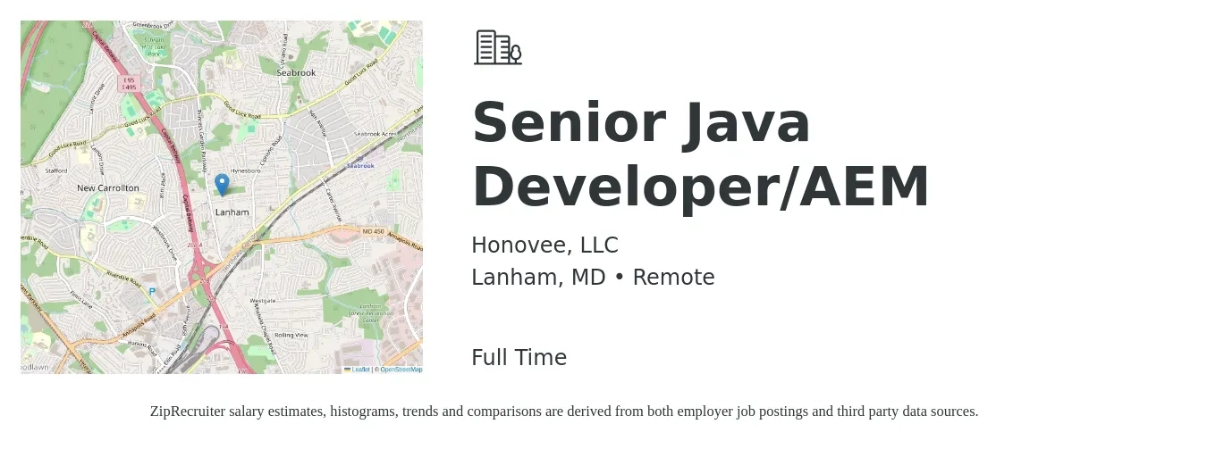 Honovee, LLC job posting for a Senior Java Developer/AEM in Lanham, MD with a salary of $57 to $73 Hourly with a map of Lanham location.