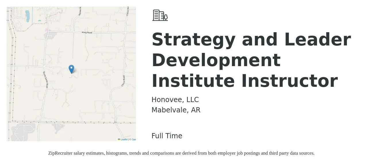 Honovee, LLC job posting for a Strategy and Leader Development Institute Instructor in Mabelvale, AR with a salary of $11 to $32 Hourly with a map of Mabelvale location.
