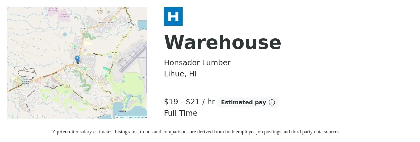 Honsador Lumber job posting for a Warehouse in Lihue, HI with a salary of $20 to $22 Hourly with a map of Lihue location.