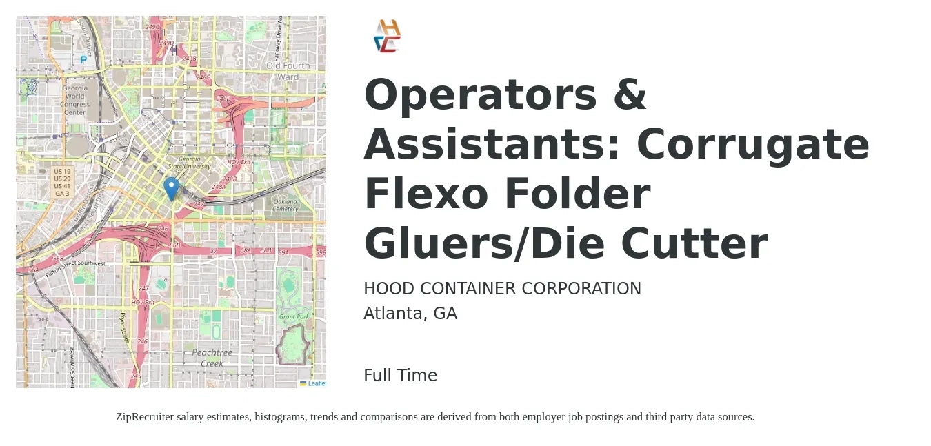 HOOD CONTAINER CORPORATION job posting for a Operators & Assistants: Corrugate Flexo Folder Gluers/Die Cutter in Atlanta, GA with a salary of $18 to $23 Hourly with a map of Atlanta location.