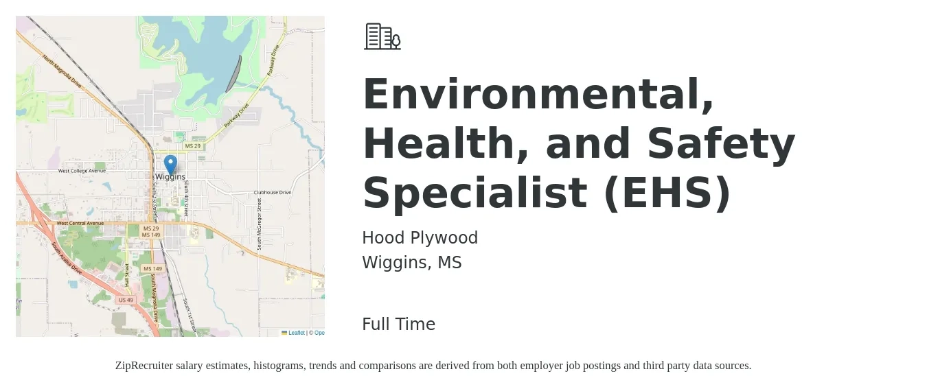 Hood Plywood job posting for a Environmental, Health, and Safety Specialist (EHS) in Wiggins, MS with a salary of $54,800 to $78,300 Yearly with a map of Wiggins location.