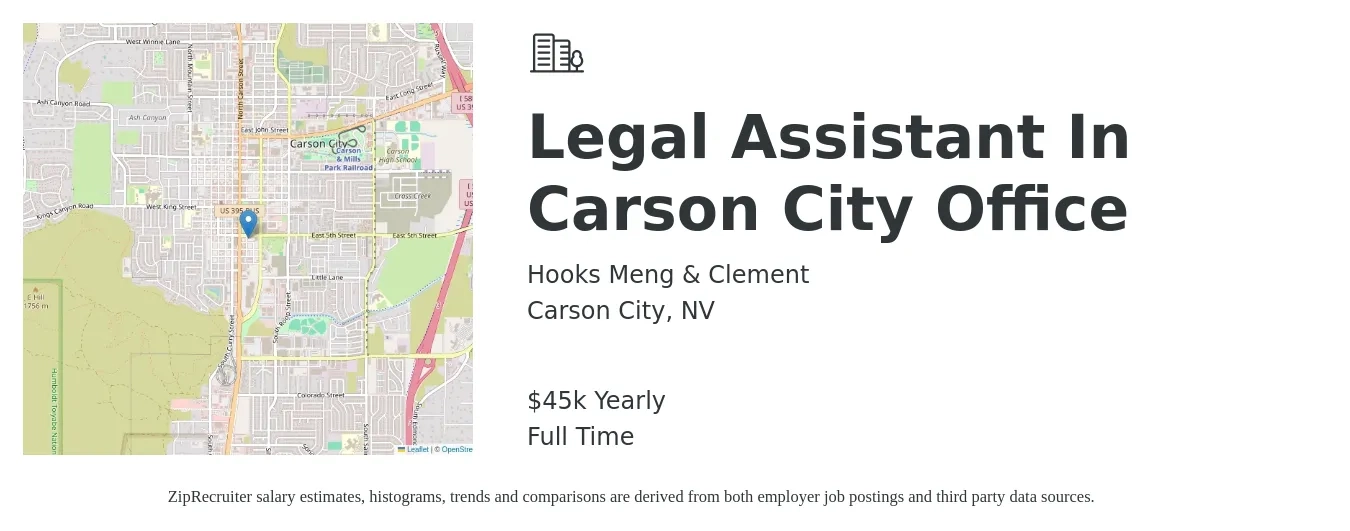 Hooks Meng & Clement job posting for a Legal Assistant In Carson City Office in Carson City, NV with a salary of $45,000 Yearly with a map of Carson City location.