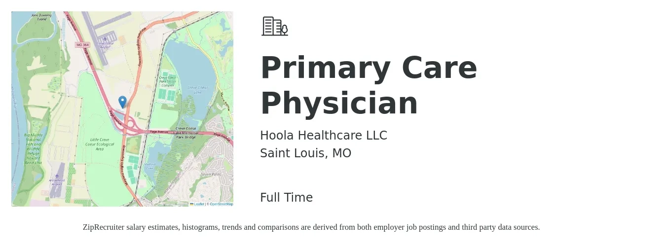 Hoola Healthcare LLC job posting for a Primary Care Physician in Saint Louis, MO with a salary of $177,900 to $228,900 Yearly with a map of Saint Louis location.