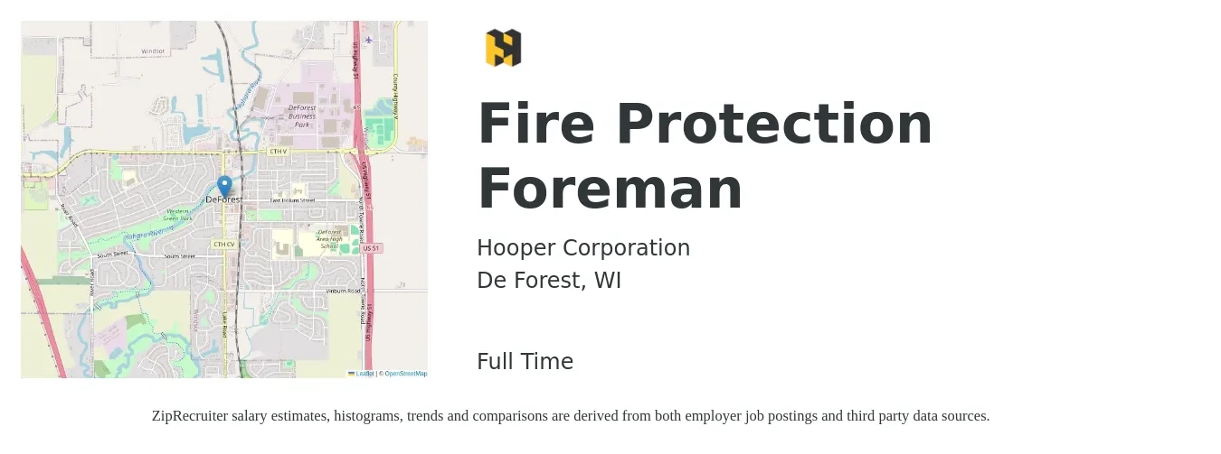 Hooper Corporation job posting for a Fire Protection Foreman in De Forest, WI with a salary of $48,800 to $72,500 Yearly with a map of De Forest location.