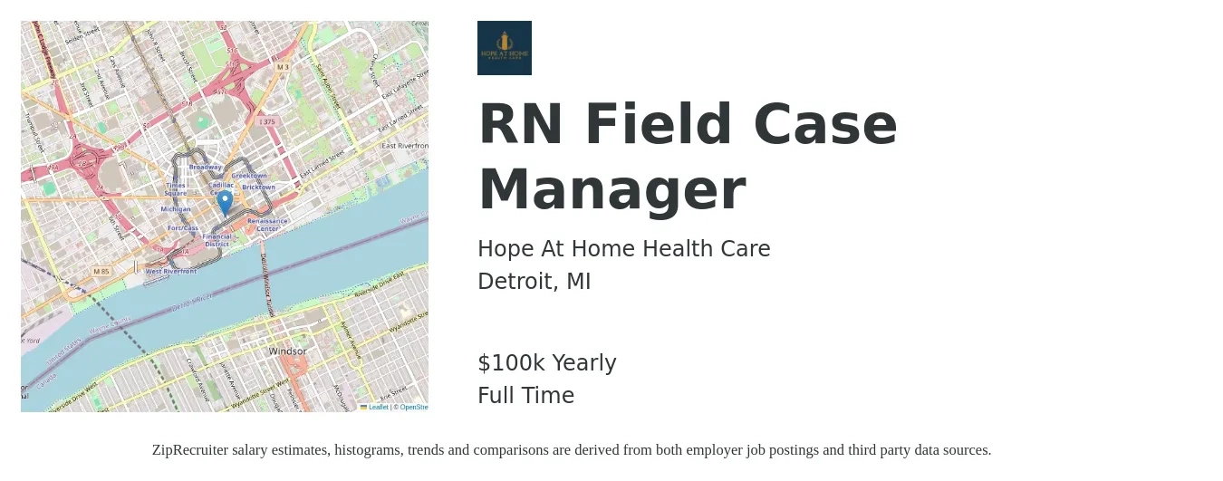 Hope At Home Health Care job posting for a RN Field Case Manager in Detroit, MI with a salary of $100,000 Yearly with a map of Detroit location.