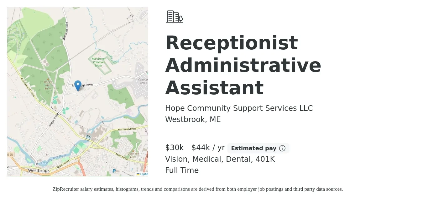 Hope Community Support Services LLC job posting for a Receptionist Administrative Assistant in Westbrook, ME with a salary of $30,538 to $44,843 Yearly and benefits including medical, vision, 401k, and dental with a map of Westbrook location.